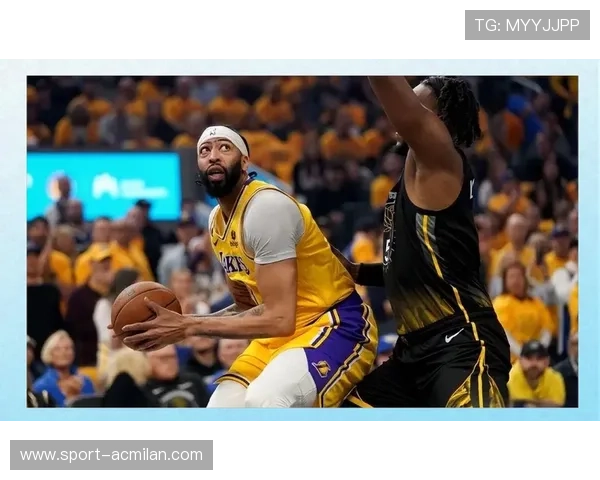 戴维斯篮下统治力显著,洛杉矶防守端立功